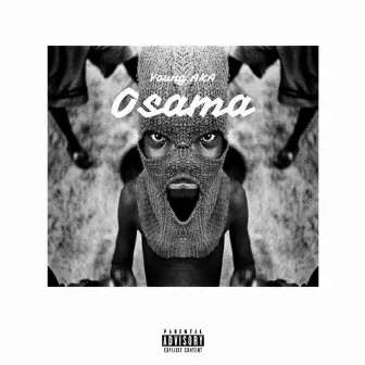 Osama by Young AKA