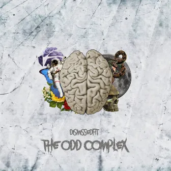 The Odd Complex by DisMissedFit