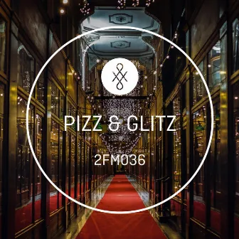 2FM036 Pizz & Glitz by Daryl Griffith