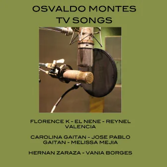 Tv Songs (Música Original de la Serie) by Osvaldo Montes