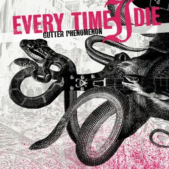 Gutter Phenomenon by Every Time I Die