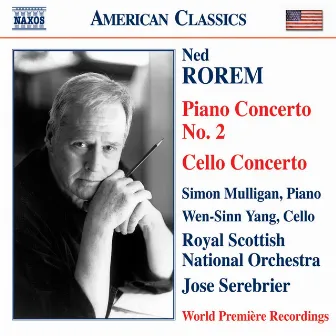 Rorem: Piano Concerto No. 2 - Cello Concerto by Ned Rorem