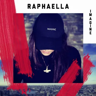 Imagine by Raphaella