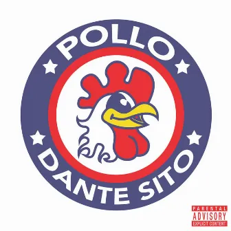 Pollo by Dante Sito