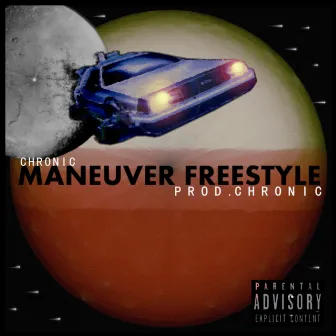 Maneuver by Chronic