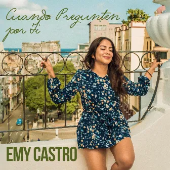 Cuando Pregunten Por Ti by Emy Castro