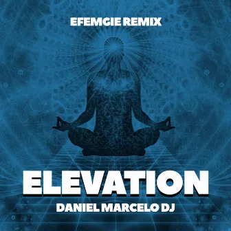 Elevation by Daniel Marcelo DJ