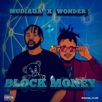 Block Money by Mudiaga