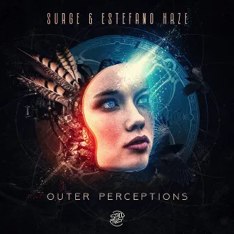 Outer Perceptions by Estefano Haze