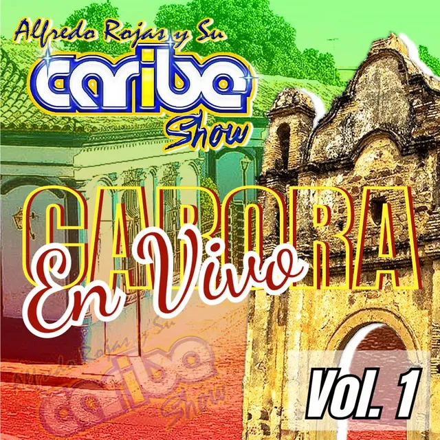 Carora En Vivo, Vol. 1