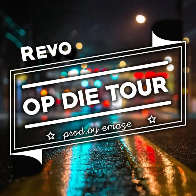 Op Die Tour