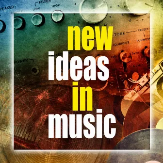 New Ideas in Music by Sergio Farina