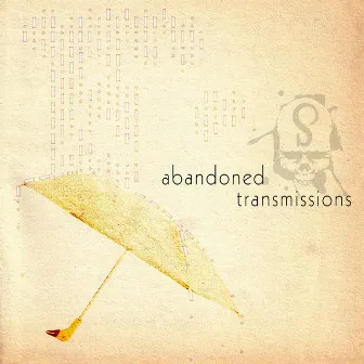 Abandoned Transmissions by Sherlock Bones