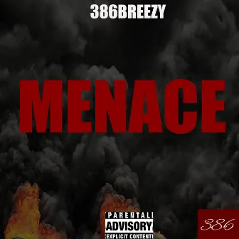 Menace by 386breezy