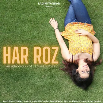 Har Roz (Adaptation of La Vie En Rose) by Ragini Tandan