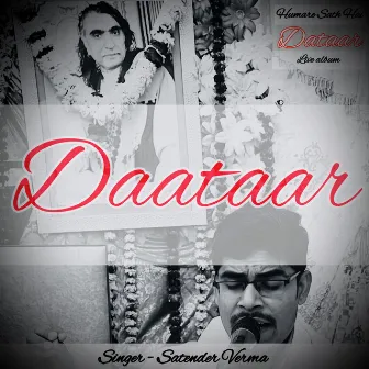 DAATAR (Live) by Satender Verma