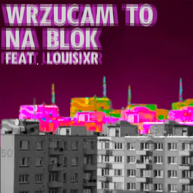 Wrzucam To Na Blok