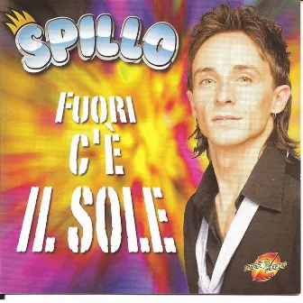 Fuori c'è il sole by Spillo