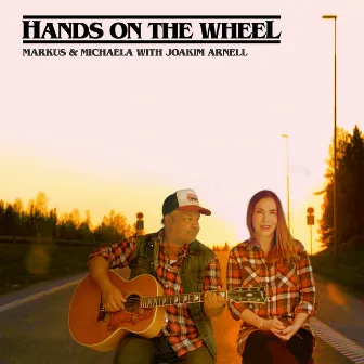 Hands On The Wheel by Markus & Michaela