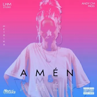 Amén by Metrika