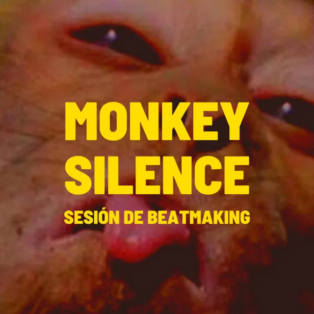 Monkey Silence Sesión De Beatmaking