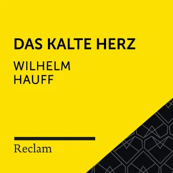 Hauff: Das kalte Herz (Reclam Hörbuch) by Winfried Frey