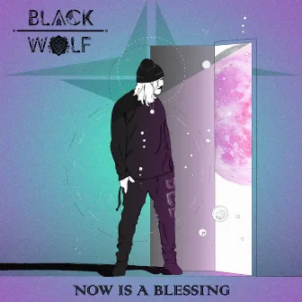 Now Is A Blessing by Black Wolf