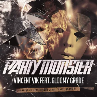 Party Monster (Extended) by Vincent Vik