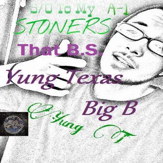 That BS (feat. Big B) by Yung Texas