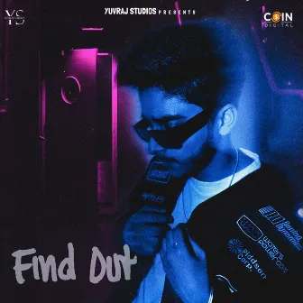 Find Out by Yuvraj