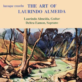 The Art Of Laurindo Almeida by Deltra Eamon