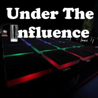 Under the Influence, Vol. 1 by SkillMusicsa