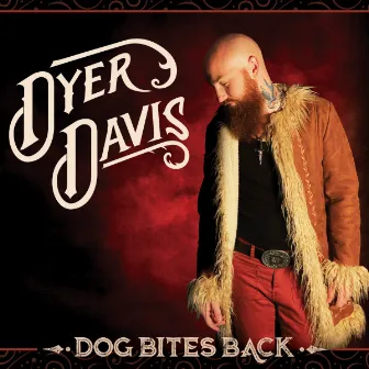 Dog Bites Back by Dyer Davis