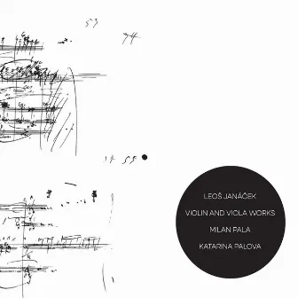 Leoš Janáček - Violin and Viola works by Katarina Palova