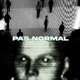 Pas Normal by ZZERO