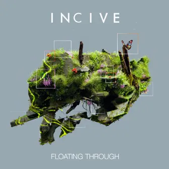 Floating Through by Incive