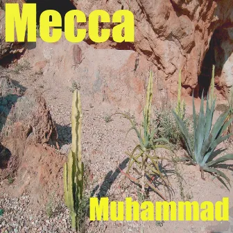 Mecca by Muhammad