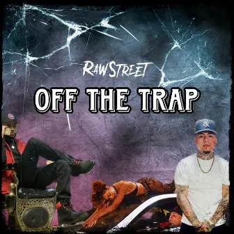 OFF THE TRAP by Unknown Artist