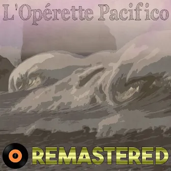 L'Opérette Pacifico by Jo Moutet