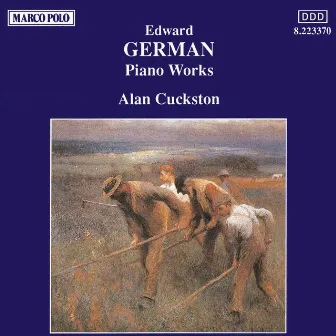 GERMAN: Piano Works by Edward German