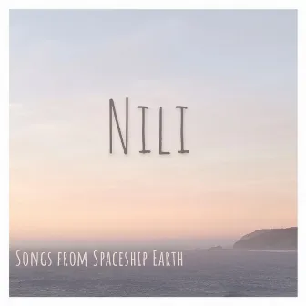 Songs from Spaceship Earth by Nili