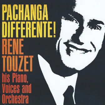 Pachanga Diferente by René Touzet