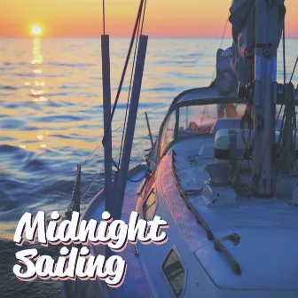 Midnight Sailing by DJ Grooves del Sol