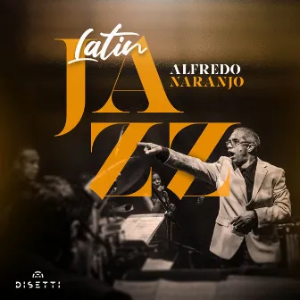 Latin Jazz by Alfredo Naranjo