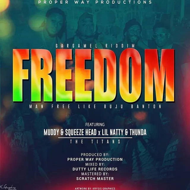 Freedom (feat. Lil Natty & Thunda)