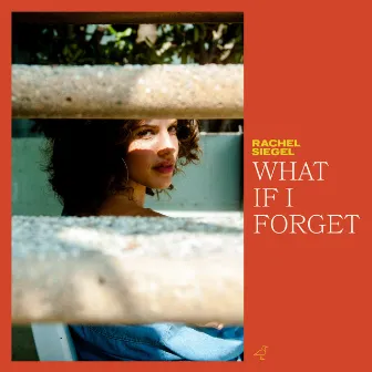 What If I Forget by Rachel Siegel