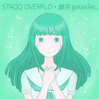 Galaxies by Staqq Overflo