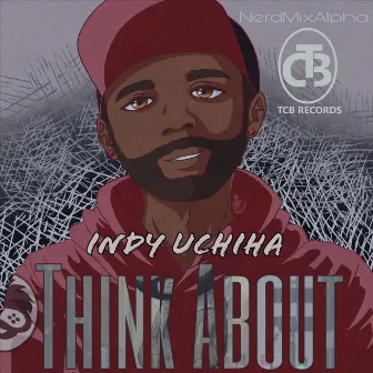 Think About by Indy Uchiha