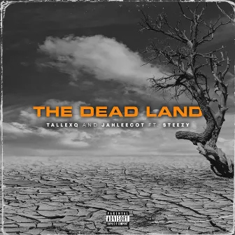 The Dead Land by JAHLEECOT