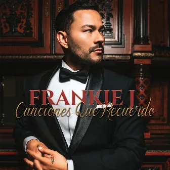 Canciones Que Recuerdo by Frankie J